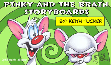 90's cartoons, retro cartoons,  keith tucker storyboards,Warner Bros. Television, Amblin Entertainment, Warner Bros. Animation,  Animaniacs, pop culture references,  Wakko's Wish, 60 Greatest TV Cartoons of All Time, Pinky and the Brain, Steven Spielberg,Rob Paulsen, Maurice LaMarche, Gee, Brain, what do you want to do tonight?, animation